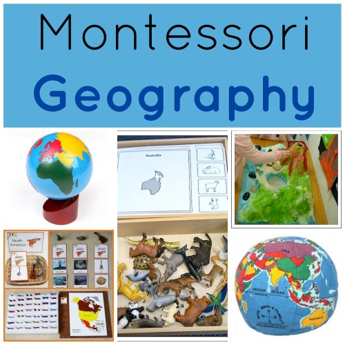 Montessori Geography: Methods, Activities, and Resources